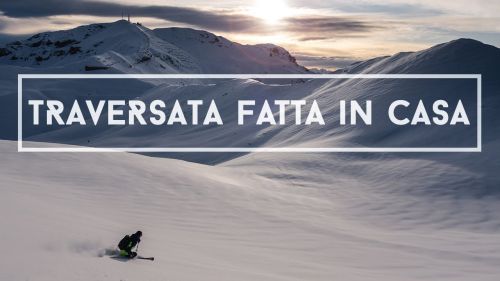 Una traversata fatta in casa | Sestriere - Sauze d'Oulx